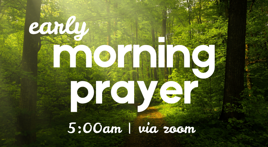 EARLY MORNING PRAYER